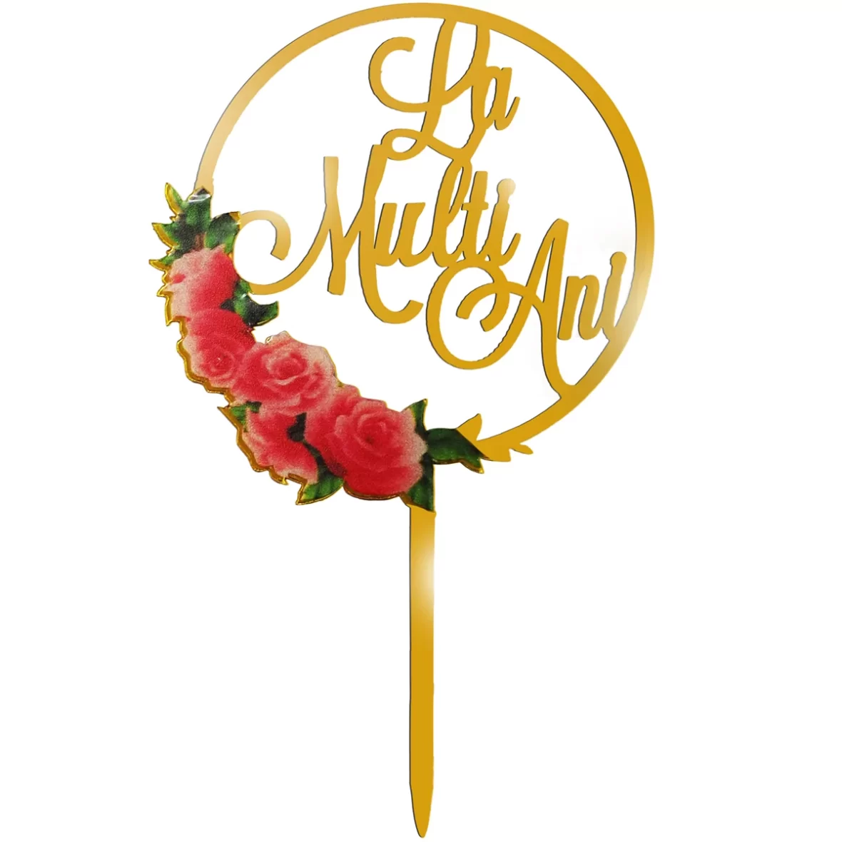 Topper tort La Multi Ani