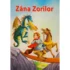 Carte povesti Zana Zorilor