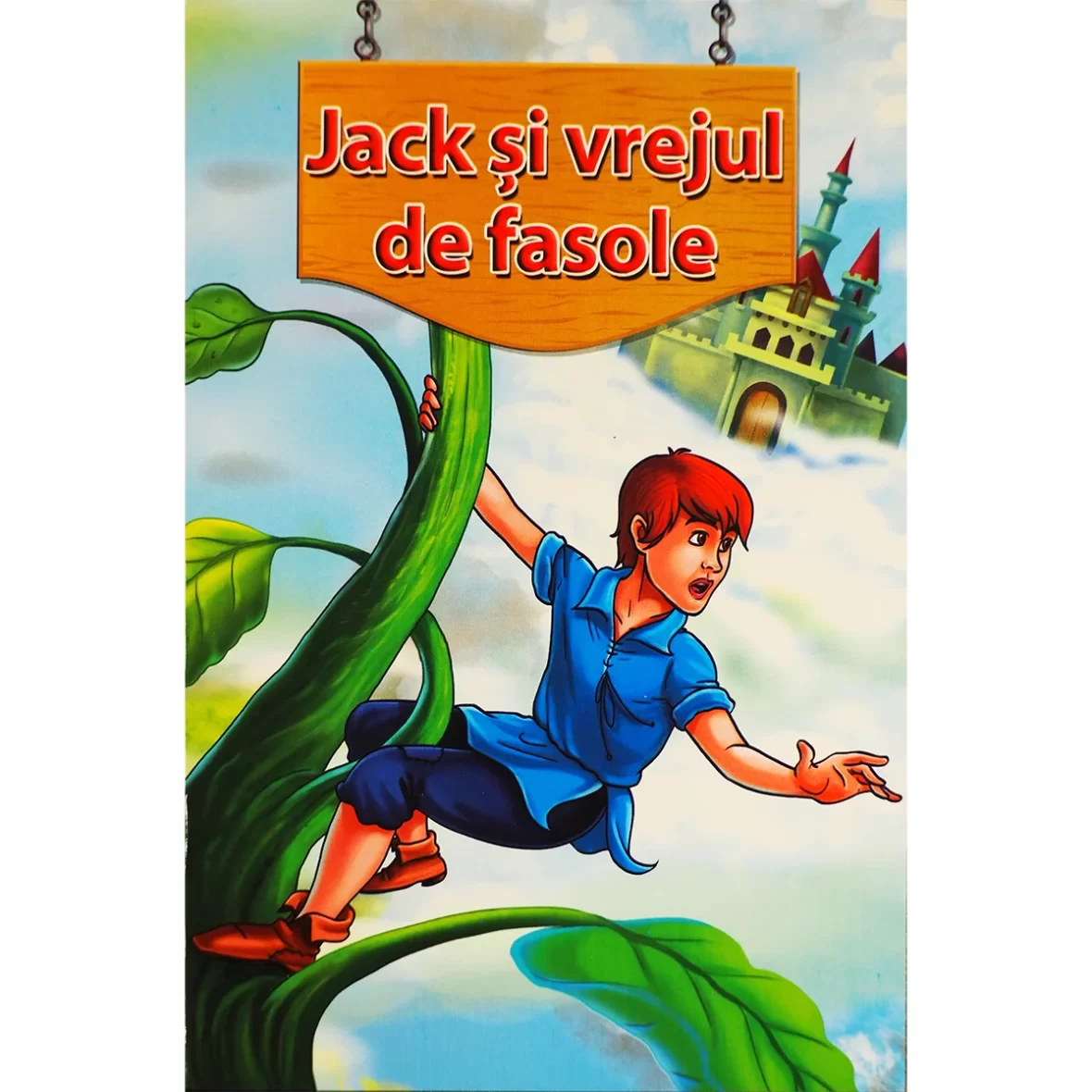 Carte povesti Jack si Vrejul de Fasole