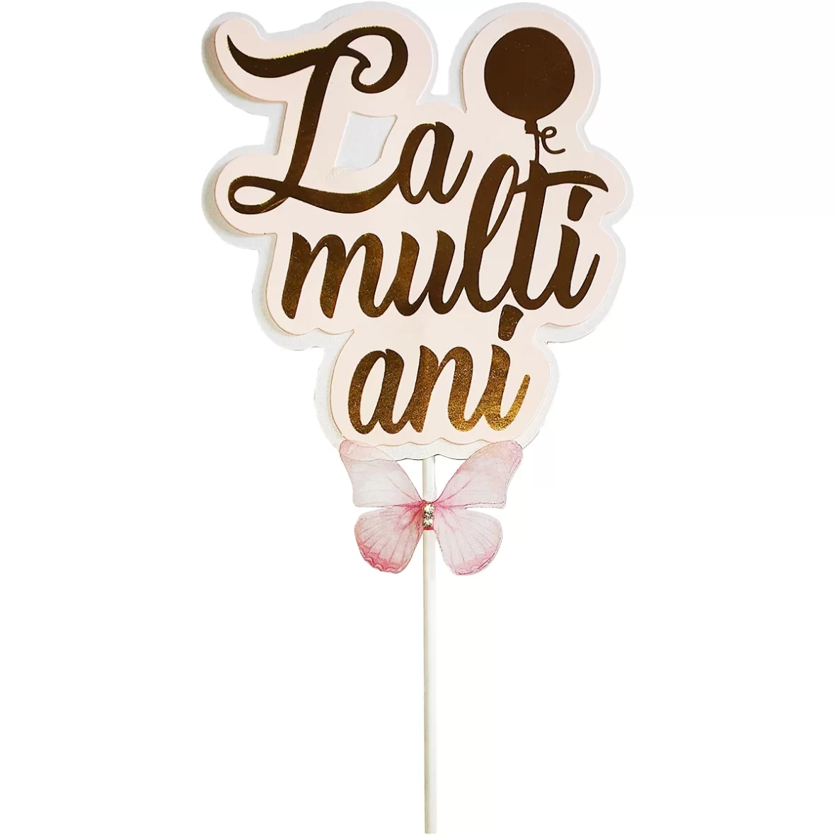 Topper Tort La Multi Ani, cu fluturas, roz cu auriu